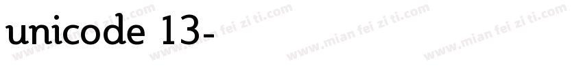 unicode 13字体转换